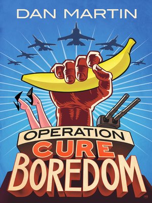 cover image of Operation Cure Boredom